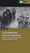 Copertina libro Sull'autogestione della vita quotidiana  Contribution à l'émergence de territoires libérés de l'emprise étatique et marchande
