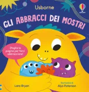 Copertina libro <b>Gli abbracci dei mostri<br></b>(titolo originale o altro titolo: <i>Monsters love hugs</i>)