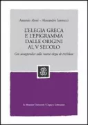 Copertina libro <b>L'elegia greca e l'epigramma dalle origini al 5. secolo</b>