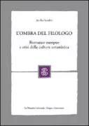 Copertina libro <b>L'ombra del filologo</b>