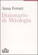 Copertina libro <b>Dizionario di mitologia greca e latina</b>