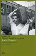 Copertina libro <b>Radio Colonia</b>