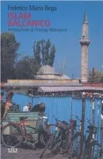 Copertina libro <b>Islam balcanico</b>