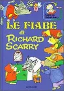 Copertina libro <b>Le fiabe di Richard Scarry<br></b>(titolo originale o altro titolo: <i>6 first fairy tales</i>)