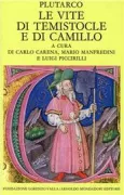 Copertina libro <b>Le vite di Temistocle e di Camillo<br></b>(titolo originale o altro titolo: <i>Vitae parallelae. Themistoclis et Camille</i>)