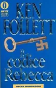 Copertina libro <b>Il codice Rebecca<br></b>(titolo originale o altro titolo: <i>The key to Rebecca</i>)