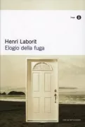 Copertina libro <b>Elogio della fuga<br></b>(titolo originale o altro titolo: <i>Éloge de la fuite</i>)