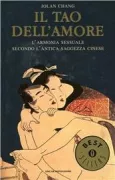 Copertina libro <b>Il tao dell'amore<br></b>(titolo originale o altro titolo: <i>The tao of love and sex. -</i>)