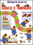 Copertina libro <b>Gioco e imparo con Richard Scarry<br></b>(titolo originale o altro titolo: <i>Busy fun and learn book</i>)