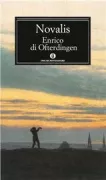 Copertina libro <b>Enrico di Ofterdingen<br></b>(titolo originale o altro titolo: <i>Heinrich von Ofterdingen</i>)