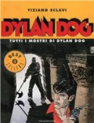 Copertina libro <b>Tutti i mostri di Dylan Dog</b>
