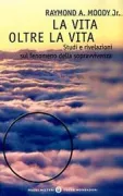 Copertina libro <b>La vita oltre la vita<br></b>(titolo originale o altro titolo: <i>Life After Life</i>)