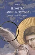 Copertina libro <b>Il nostro angelo custode<br></b>(titolo originale o altro titolo: <i>Communiquer avec son ange gardien</i>)