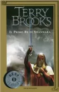 Copertina libro <b>Il primo re di Shannara<br></b>(titolo originale o altro titolo: <i>First king of Shannara</i>)