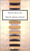 Copertina libro <b>Stili di volontà radicale<br></b>(titolo originale o altro titolo: <i>Styles of radical will</i>)