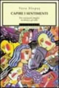 Copertina libro <b>Capire i sentimenti</b>