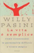 Copertina libro <b>La vita è semplice</b>