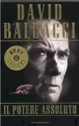 Copertina libro <b>Il potere assoluto<br></b>(titolo originale o altro titolo: <i>Absolute power</i>)