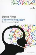 Copertina libro <b>L'istinto del linguaggio<br></b>(titolo originale o altro titolo: <i>The Language Instinct</i>)