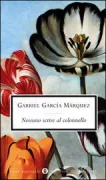 Copertina libro <b>Nessuno scrive al colonnello<br></b>(titolo originale o altro titolo: <i>El coronel no tiene quien le escriba</i>)