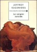 Copertina libro <b>Le vergini suicide<br></b>(titolo originale o altro titolo: <i>The virgin suicides</i>)