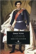 Copertina libro <b>Ludwig<br></b>(titolo originale o altro titolo: <i>The mad king</i>)