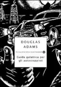Copertina libro <b>Guida galattica per gli autostoppisti</b>
