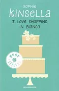 Copertina libro <b>I love shopping in bianco<br></b>(titolo originale o altro titolo: <i>Shopaholic abroad</i>)
