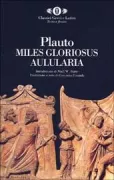 Copertina libro <b>Miles gloriosus Aulularia</b>