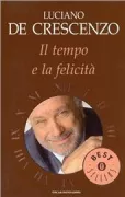 Copertina libro <b>Il tempo e la felicità</b>