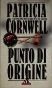 Copertina libro <b>Punto di origine<br></b>(titolo originale o altro titolo: <i>Point of origin</i>)