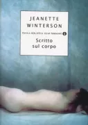 Copertina libro <b>Scritto sul corpo<br></b>(titolo originale o altro titolo: <i>Written on the body</i>)