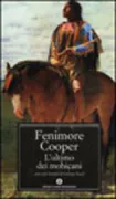 Copertina libro <b>L'ultimo dei Mohicani<br></b>(titolo originale o altro titolo: <i>The last of the Mohicans</i>)