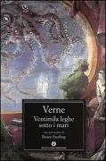 Copertina libro <b>Ventimila leghe sotto i mari<br></b>(titolo originale o altro titolo: <i>Vingt mille lieues sous les mers</i>)