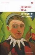 Copertina libro <b>Opinioni di un clown<br></b>(titolo originale o altro titolo: <i>Ansichten eines Clowns</i>)