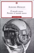 Copertina libro <b>Il mondo nuovo Ritorno al mondo nuovo<br></b>(titolo originale o altro titolo: <i>Brave new world revisited</i>)