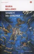 Copertina libro <b>Segreti dei Gonzaga</b>