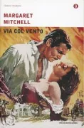 Copertina libro <b>Via col vento<br></b>(titolo originale o altro titolo: <i>Gone with the Wind</i>)