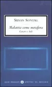 Copertina libro <b>Malattia come metafora<br></b>(titolo originale o altro titolo: <i>AIDS and its metaphors</i>)