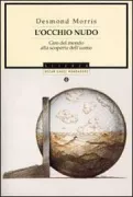 Copertina libro <b>L'occhio nudo<br></b>(titolo originale o altro titolo: <i>The naked eye</i>)