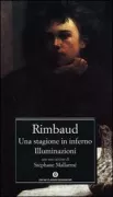 Copertina libro <b>Una stagione in inferno Illuminazioni<br></b>(titolo originale o altro titolo: <i>Une saison en enfer</i>)
