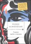 Copertina libro <b>Fuoco nelle viscere<br></b>(titolo originale o altro titolo: <i>Fuego en las entrañas. -</i>)
