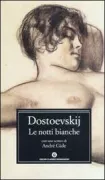 Copertina libro <b>Le notti bianche<br></b>(titolo originale o altro titolo: <i>Belye noči</i>)