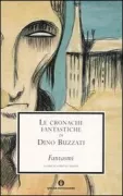 Copertina libro <b>Le cronache fantastiche di Dino Buzzati</b>