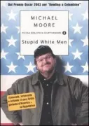 Copertina libro <b>Stupid white men</b>