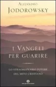 Copertina libro <b>I Vangeli per guarire<br></b>(titolo originale o altro titolo: <i>Los Evangelios para sanar</i>)