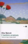 Copertina libro <b>Il bambino arrabbiato</b>