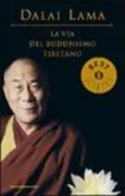 Copertina libro <b>La via del buddhismo tibetano<br></b>(titolo originale o altro titolo: <i>The world of Tibetan Buddhism</i>)