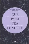 Copertina libro <b>Due passi tra le stelle<br></b>(titolo originale o altro titolo: <i>A walk through the heavens</i>)