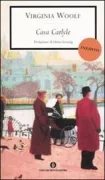 Copertina libro <b>Casa Carlyle<br></b>(titolo originale o altro titolo: <i>Carlyle's house and other sketches</i>)
